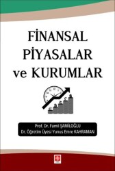 Finansal Piyasalar ve Kurumlar - Ekin Basım Yayın