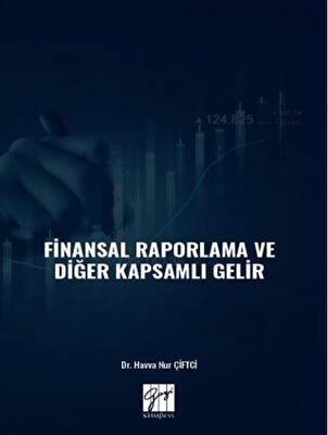 Finansal Raporlama ve Diğer Kapsamlı Gelir - 1