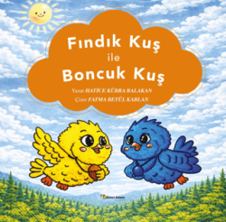 Fındık Kuş ile Boncuk Kuş - İkinci Adam Yayınları