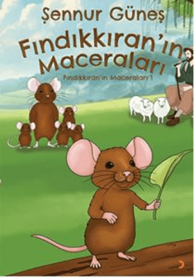Fındıkkıran’ın Maceraları - 1