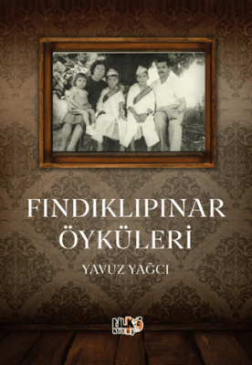 Fındıklıpınar Öyküleri - 1