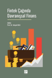 Fintek Çağında Davranışsal Finans - Gazi Kitabevi