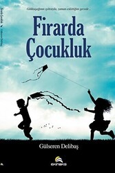 Firarda Çocukluk - Ekinoks Yayın Grubu