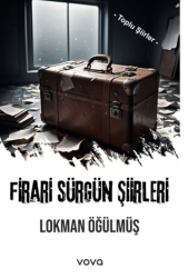 Firari Sürgün Şiirleri - Toplu Şiirler - Vova Yayınları