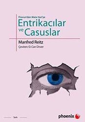 Firavun’dan Mata Hari’ye Entrikacılar ve Casuslar - Phoenix Yayınevi