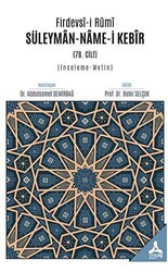 Firdevsi-i Rumi Süleyman-Name-i Kebir 78. Cilt İnceleme - Metin - Sonçağ Yayınları