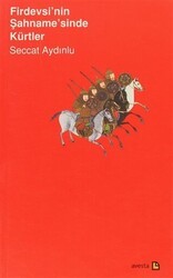 Firdevsi’nin Şahname’sinde Kürtler - Avesta Yayınları