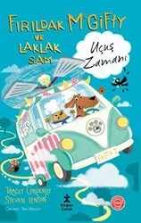 Fırıldak Mcgıfty ve Laklak Sam – Uçuş Zamanı - Doğan Çocuk