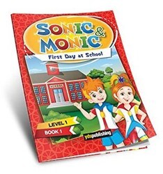 First Day at School - Sonic and Monic Level 1 Book 1 - Yds Publishing