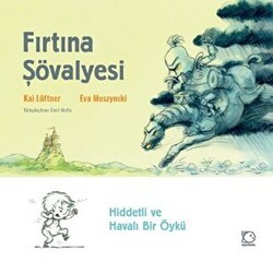 Fırtına Şövalyesi - Uçanbalık Yayıncılık