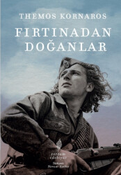 Fırtınadan Doğanlar - Yordam Edebiyat