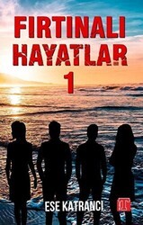Fırtınalı Hayatlar 1 - Toplumsal Kitap