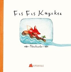 Fış Fış Kayıkçı - Kumdan Kale