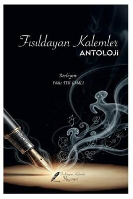 Fısıldayan Kalemler Antoloji - 1