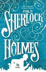 Fısıltı - Sherlock Holmes - Mavi Ağaç Yayınları
