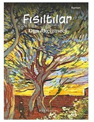 Fısıltılar - Ayrıkotu Yayınları