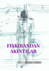 Fışkırandan Akıntılar - İkinci Adam Yayınları