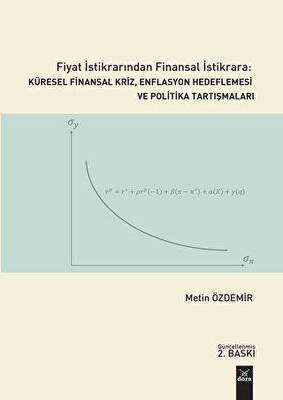 Fiyat İstikrarından Finansal İstikrara Küresel Finansal Kriz, Enflasyon Hedeflemesi ve Politika Tartışmaları - 1