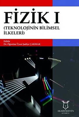 Fizik I Teknolojinin Bilimsel İlkeleri - 1