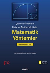 Fizik ve Mühendislikte Matematik Yöntemler - Seçkin Yayıncılık