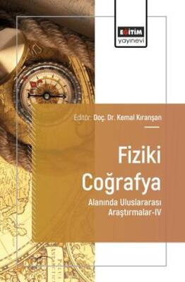 Fiziki Coğrafya Alanında Uluslararası Araştırmalar - IV - 1