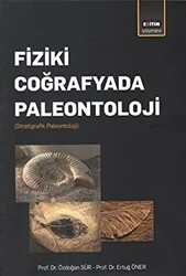 Fiziki Coğrafyada Paleontoloji - Eğitim Yayınevi - Ders Kitapları