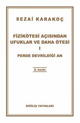 Fizikötesi Açısından Ufuklar ve Daha Ötesi 1 - Diriliş Yayınları