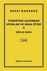 Fizikötesi Açısından Ufuklar ve Daha Ötesi 2 - Diriliş Yayınları