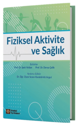 Fiziksel Aktivite ve Sağlık - İstanbul Tıp Kitabevi