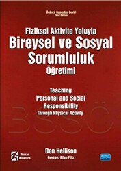 Fiziksel Aktivite Yoluyla Bireysel ve Sosyal Sorumluluk Öğretimi - Nobel Akademik Yayıncılık