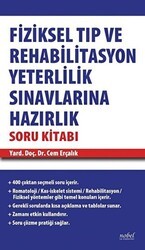 Fiziksel Tıp ve Rehabilitasyon Yeterlilik Sınavlarına Hazırlık Soru Kitabı - Nobel Tıp Kitabevi