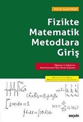 Fizikte Matematik Metodlara Giriş - Seçkin Yayıncılık