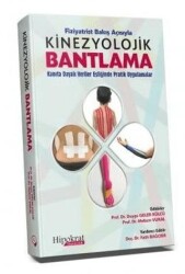 Fiziyatrist Bakış Açısıyla Kinezyolojik Bantlama - Hipokrat Kitabevi