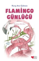 Flamingo Günlüğü - Can Çocuk Yayınları