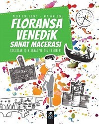Floransa - Venedik Sanat Macerası - Pötikare Yayıncılık