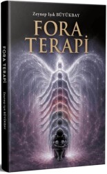 Fora Terapi - Yazarın Kendi Yayını - Zeynep Işık Büyükbay
