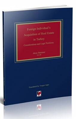 Foreign Individual`s Acquisition of Real Estate in Turkey - 1