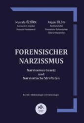 Forensischer Narzissmus Narzissmus Gesetz und Narzisstische Straftaten - Legem Yayınevi