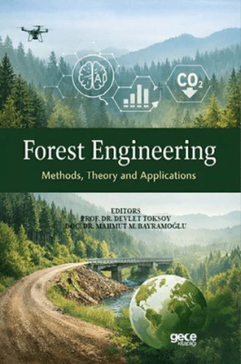 Forest Engineering Theory, Methods and Applications - 1