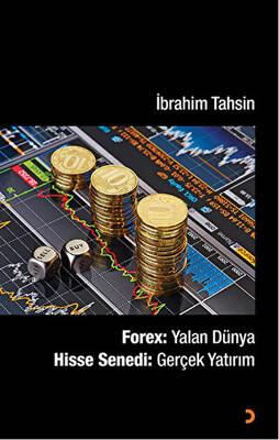 Forex : Yalan Dünya Hisse Senedi : Gerçek Yatırım - 1