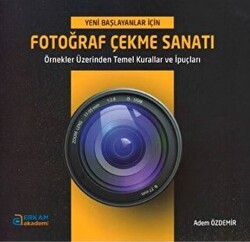Fotoğraf Çekme Sanatı - Erkam Yayınları