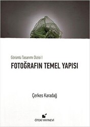 Fotoğrafın Temel Yapısı - Öteki Yayınevi