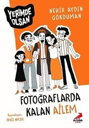 Fotoğraflarda Kalan Ailem - Yerimde Olsan - Erdem Çocuk