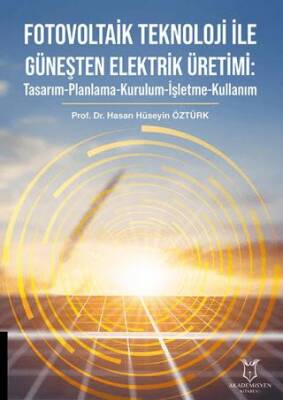 Fotovoltaik Teknoloji ile Güneşten Elektrik Üretimi - 1