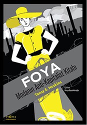 Foya : Modanın Anti-Kapitalist Kitabı - Ütopya Yayınevi