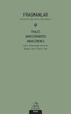 Fragmanlar - Thales Anaksimandros - Anaksimenes - 1