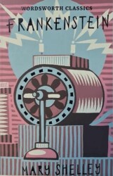Frankenstein - Wordsworth Classics