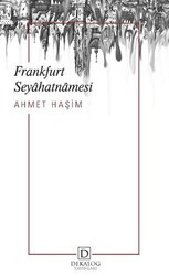 Frankfurt Seyahatnamesi - Dekalog Yayınları