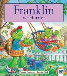 Franklin ve Harriet - Mavi Kelebek Yayınları