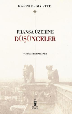 Fransa Üzerine Düşünceler - 1